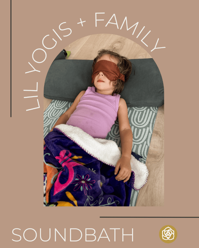 Lil Yogis Family Night: Soundbath Experience