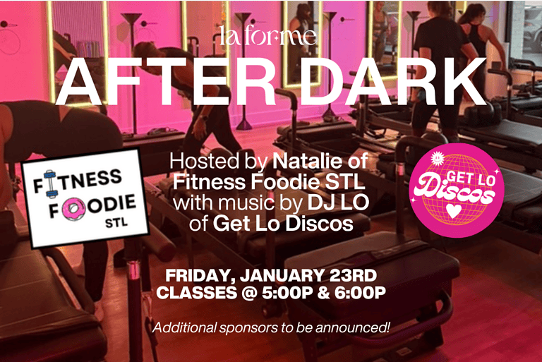 La Forme After Dark x FitnessFoodieSTL