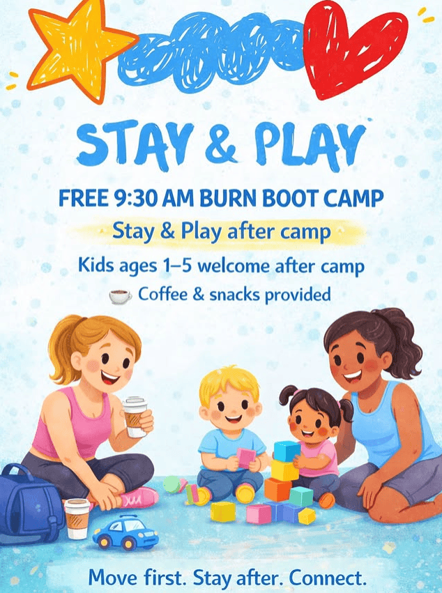 Stay & Play at Burn Boot Camp! (1-5 y/o)